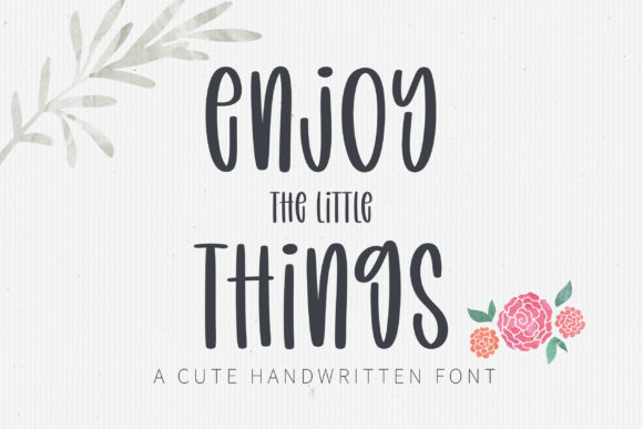 Enjoy the Little Things Font: A Designer’s Branding Review